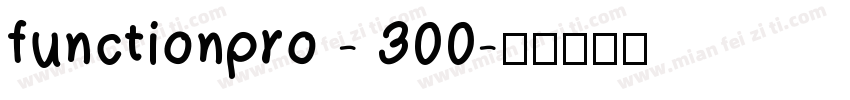 functionpro - 300字体转换